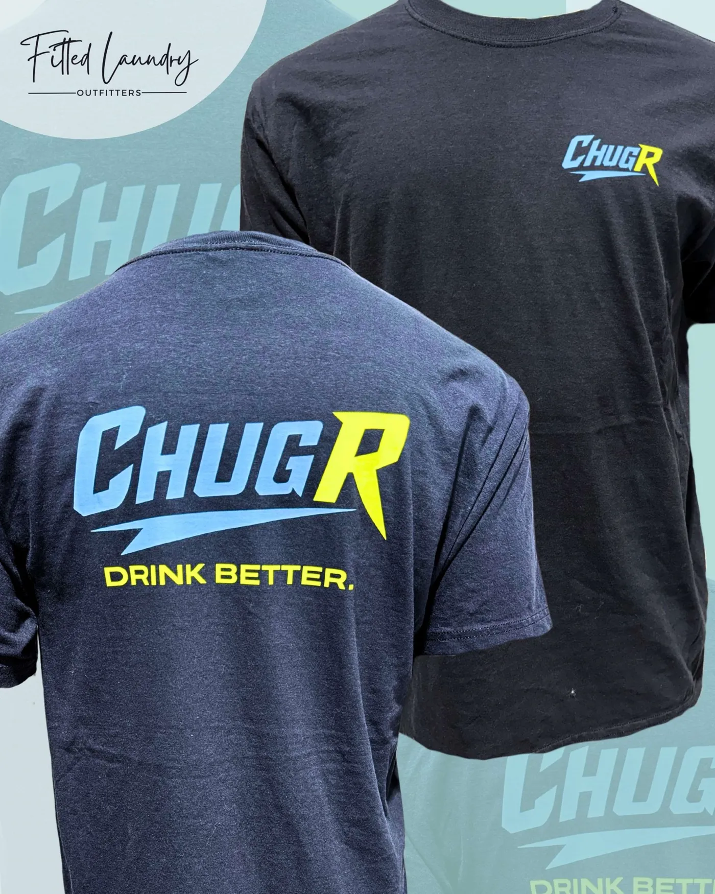 Custom apparel featuring the Chug R Funnel Drink Better brand design